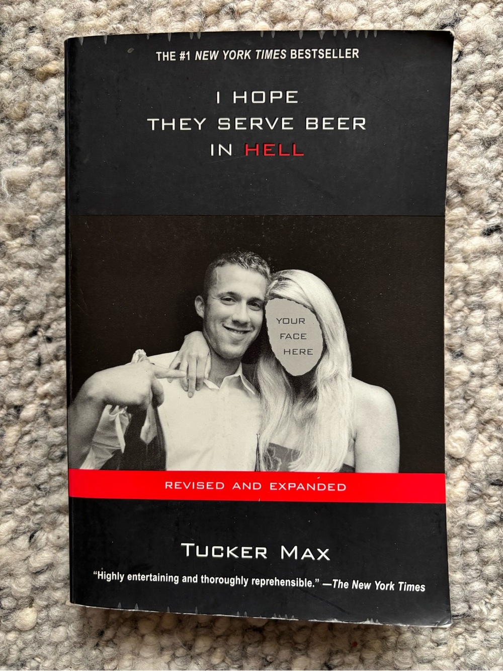 $10 or 3/$20I Hope They Serve Beer in Hell by Tucker Max - Black & Red Paperback